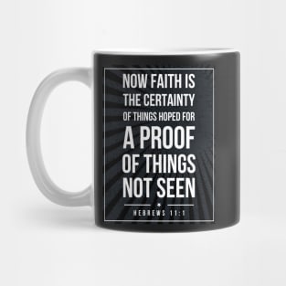 Hebrews 11:1 quote Subway style (white text on black) Mug